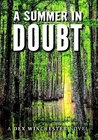 A Summer in Doubt by Dex Winchester A Summer in Doubt by Dex Winchester