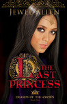 The Last Princess by Jewel Allen The Last Princess by Jewel Allen