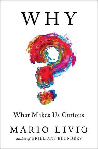 What Makes Us Curious - Mario Livio