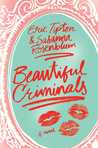 Beautiful Criminals by Eric Tipton Beautiful Criminals by Eric Tipton