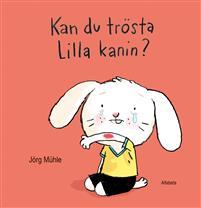 kan-du-trsta-lilla-kanin
