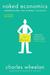 Naked Economics: Undressing the Dismal Science