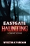 Eastgate Haunting