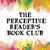 The Perceptive Reader's Bookclub