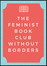 The Feminist Bookclub Without Borders