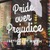 Pride Over Prejudice
