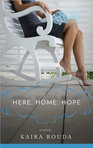 HERE, HOME, HOPE