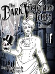 The Dark Victorian: RISEN