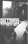 Straight in a Crooked World