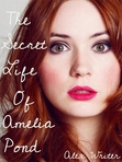 The Secret Life of Amelia Pond