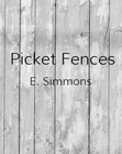 Picket Fences
