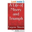 A Life of Misery and Triumph