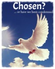 Chosen?