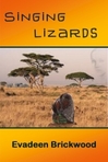 Chapter 3 of the novel "Singing Lizards"