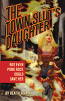 The Town Slut's Daughter