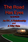 The Road Has Eyes