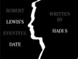 Robert Lewis's Eventful Date