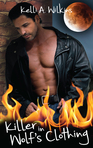 An Inside Look at… Killer in Wolf’s Clothing