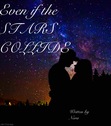 Even If the Stars Collide