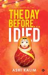 The Day Before... I Died - Matryoshka in East