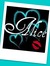 Alice (;
