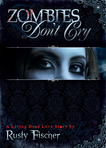 Ebook Zombies Don't Cry read Online! Ebook Zombies Don't Cry read Online!