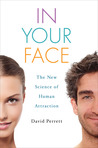Ebook In Your Face: The New Science of Human Attraction read Online! Ebook In Your Face: The New Science of Human Attraction read Online!