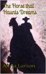 Ebook The Horse that Haunts Dreams read Online! Ebook The Horse that Haunts Dreams read Online!