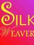Silk Weaver Silk Weaver
