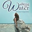 Ebook Walking on Water read Online! Ebook Walking on Water read Online!