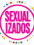SEXUALIZADOS_AS