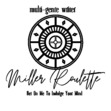 Miller Roulette