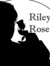 Riley    Rose