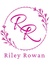 Riley Rowan Riley Rowan
