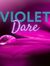 Violet Dare