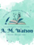 A.M.  Watson