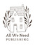 All We Need Publishing