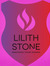 Lilith Stone Lilith Stone