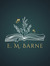 E. M. Barne