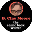 B. Clay Moore