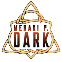 Meraki P. Dark