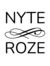 Nyte Roze