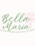 Bella  Maria