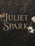 Juliet Spark