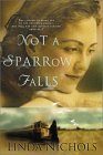 Not a Sparrow Falls (Second Chances Collection, #1)