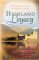 Highland Legacy Four Generations of Love Are Rooted in Scotland by Tracey Bateman