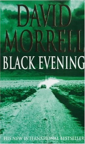 Black Evening By David Morrell