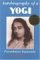 Autobiography of a Yogi by Paramahansa Yogananda