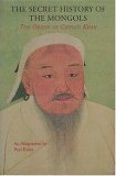 The Secret History of the Mongols: The Origin of Chinghis Khan (Expanded Edition): An Adaptation of the Yuan Ch'ao Pi Shih, Based Primarily on the English Translation by Francis Woodman Cleaves