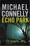 Echo Park (Harry Bosch, #12; Harry Bosch Universe, #14)